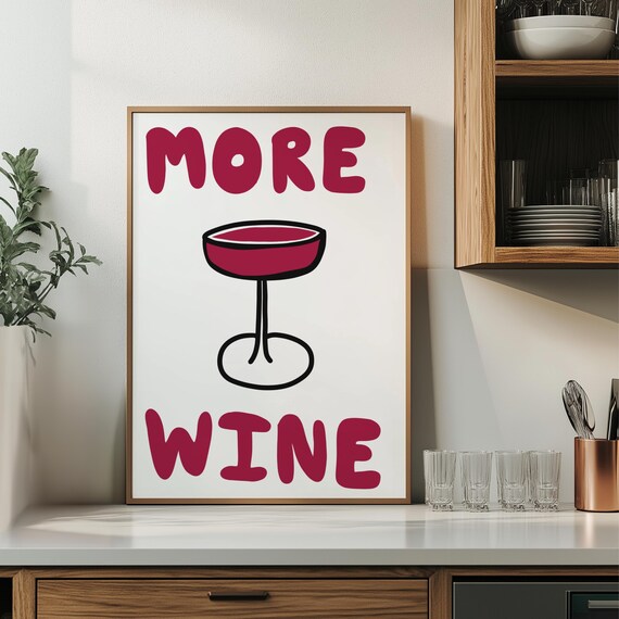 More Wine Bold Red Typography Poster With Wine Glass Kitchen Art