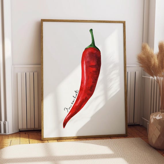 I Am So Hot Poster Chilli Spicy Wall Art Kitchen Decor Funny Pepper