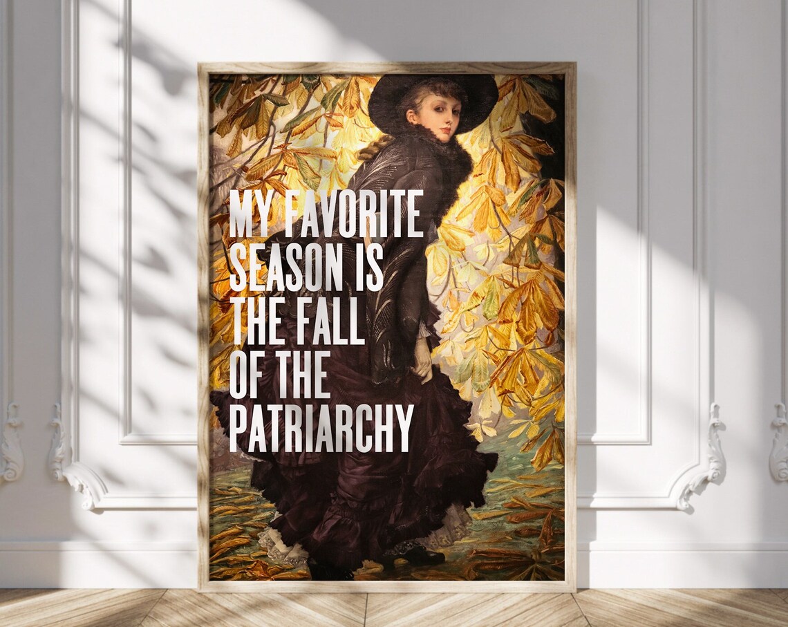 Fall Of The Patriarchy Quote Art Print, Feminist