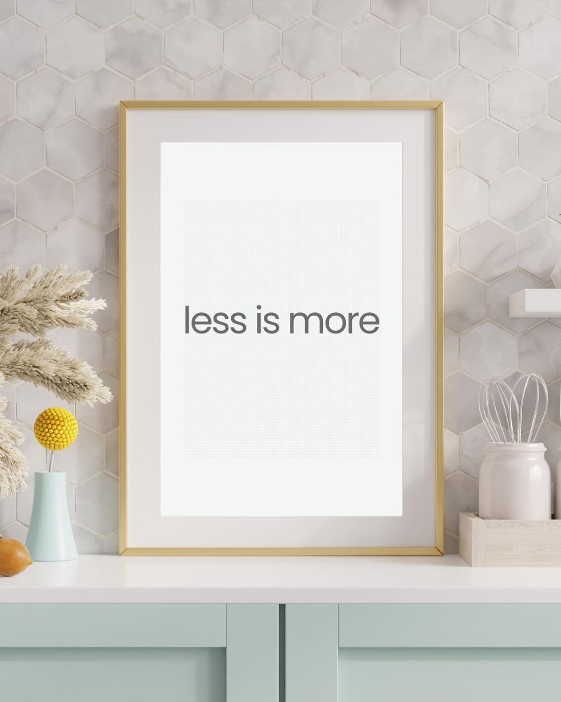 Less Is More Minimalist Typography Art Print