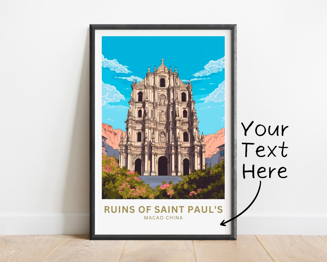Ruins of Saint Pauls Church Macao China Custom Text Travel Poster