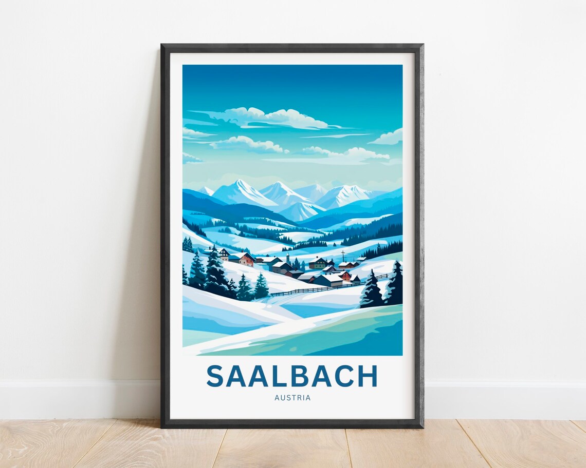 Saalbach Austria Snowy Mountain Village Winter Ski Travel Poster