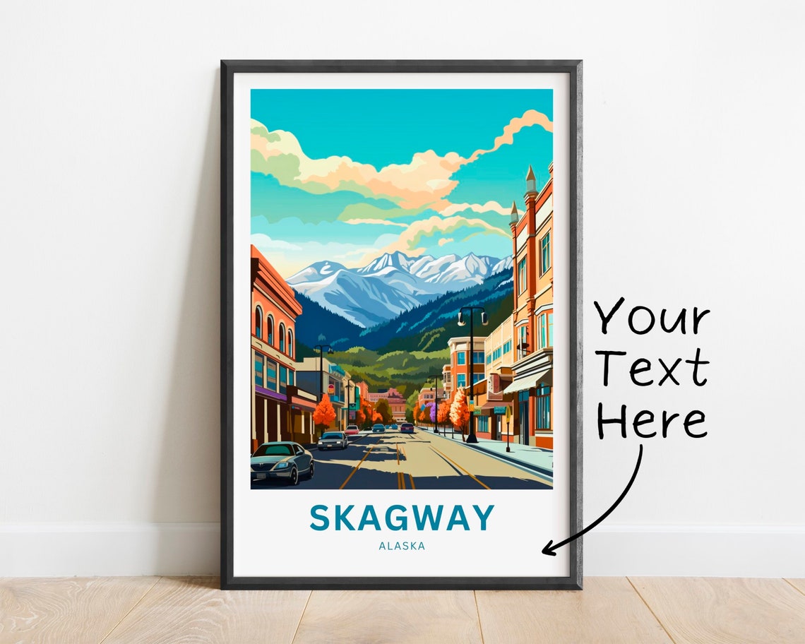 Skagway Alaska Frontier Main Street Personalized Travel Poster