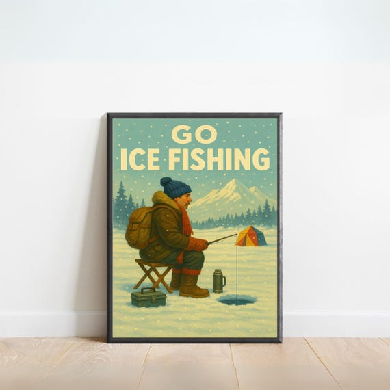 Ice Fishing Poster Cozy Winter Adventure Wall Art For Outdoor Enthusiasts