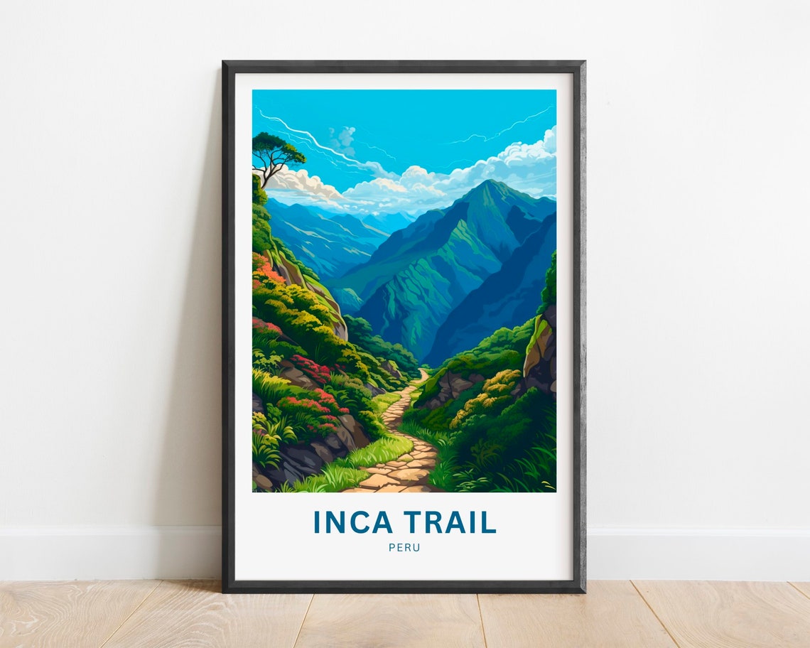 Inca Trail Peru Stone Path Through A Lush Green Valley Poster