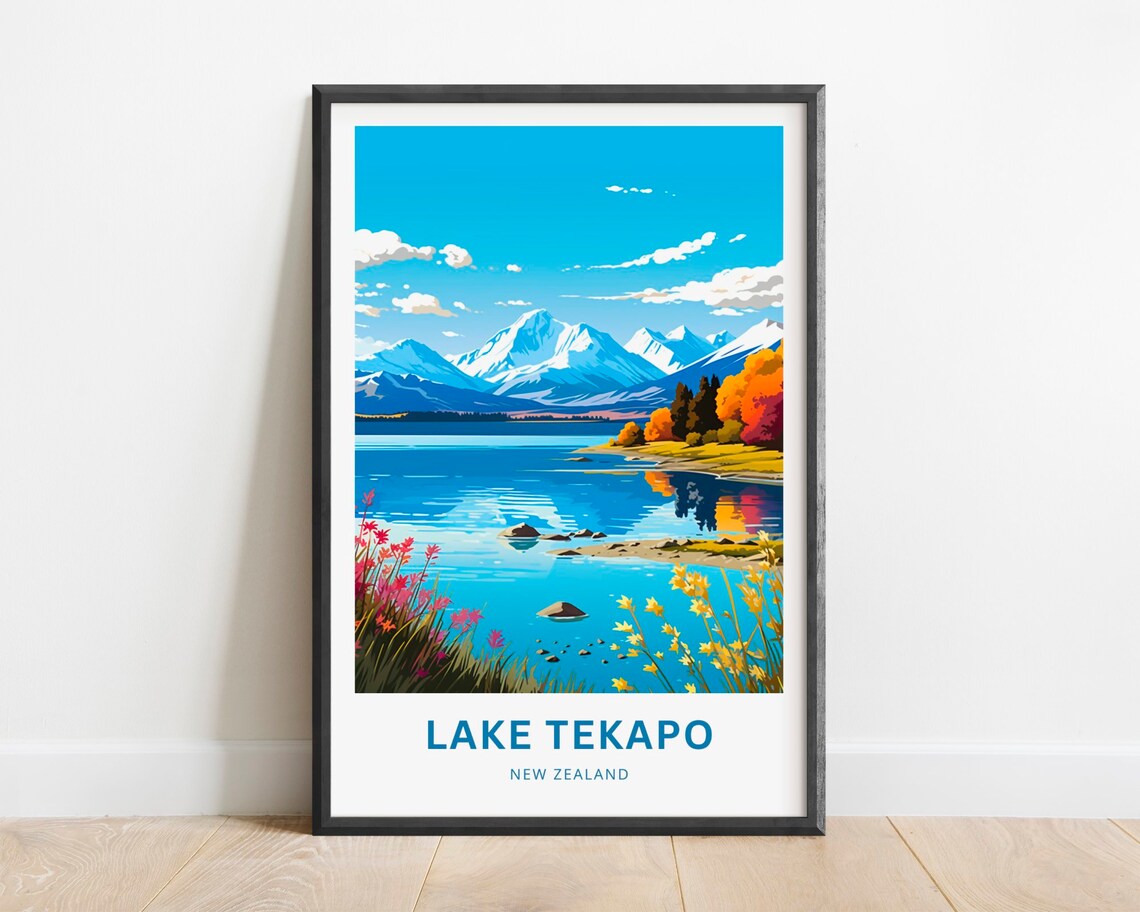 Lake Tekapo New Zealand Snowy Peaks Over Wildflower Shores Poster