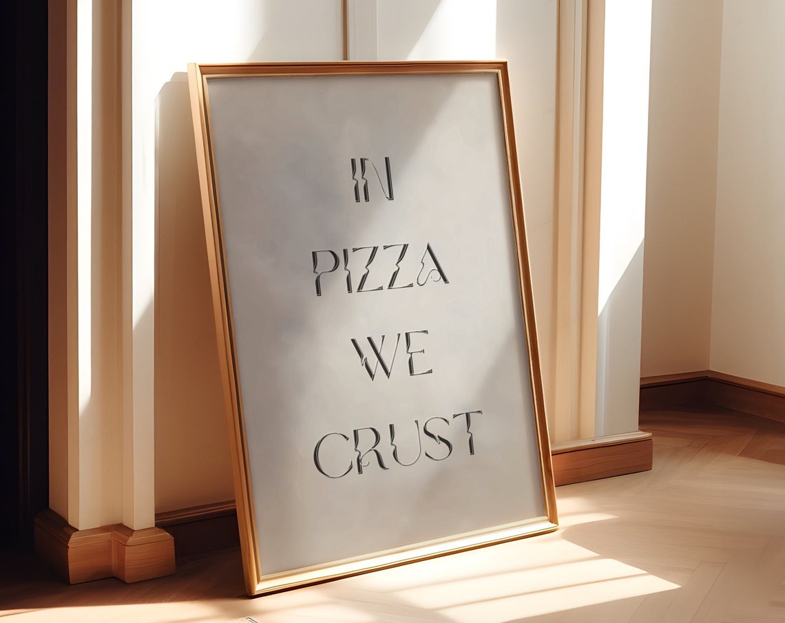 In Pizza We Crust Funny Pun Quote Minimalist Kitchen Wall Art - Image 5