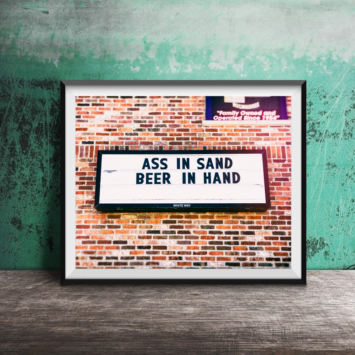 Ass in Sand Beer in Hand Funny Bar Sign Photography Art Poster