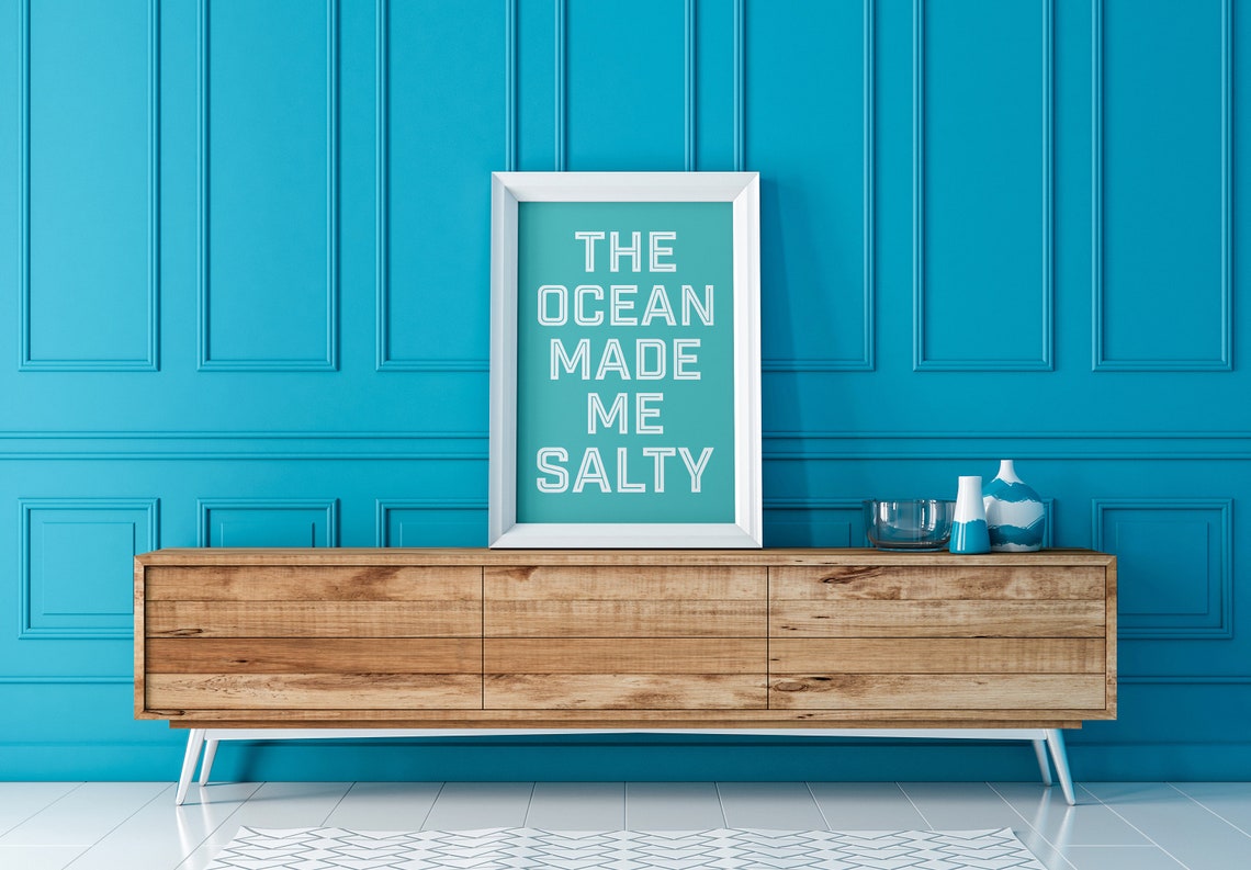 The Ocean Made Me Salty Funny Beach Lover Quote Poster in Teal - Image 3