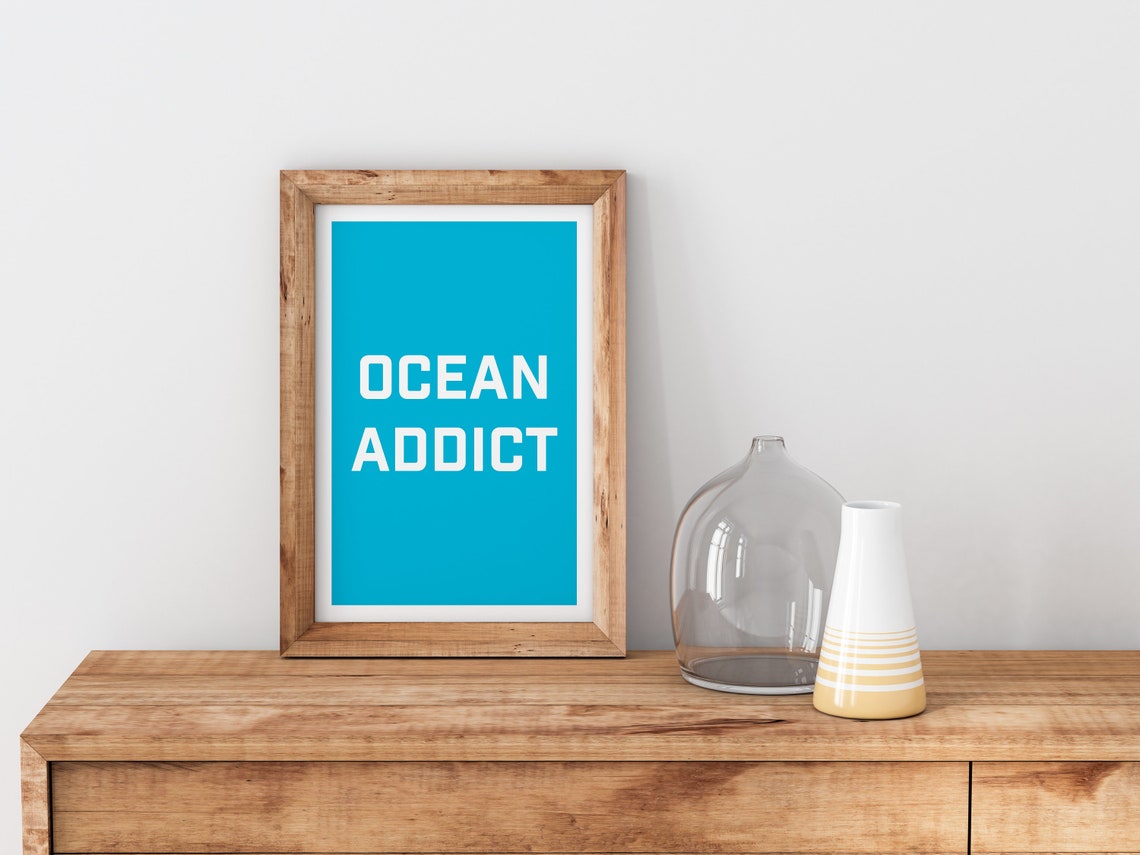 Ocean Addict Bold Beach Lover Typographic Quote Poster in Blue