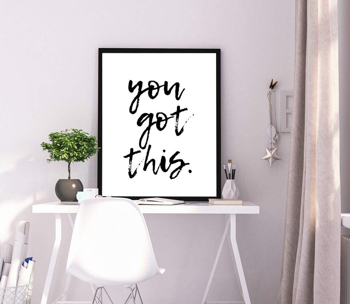 You Got This Brush Script Motivational Quote Poster Home Decor
