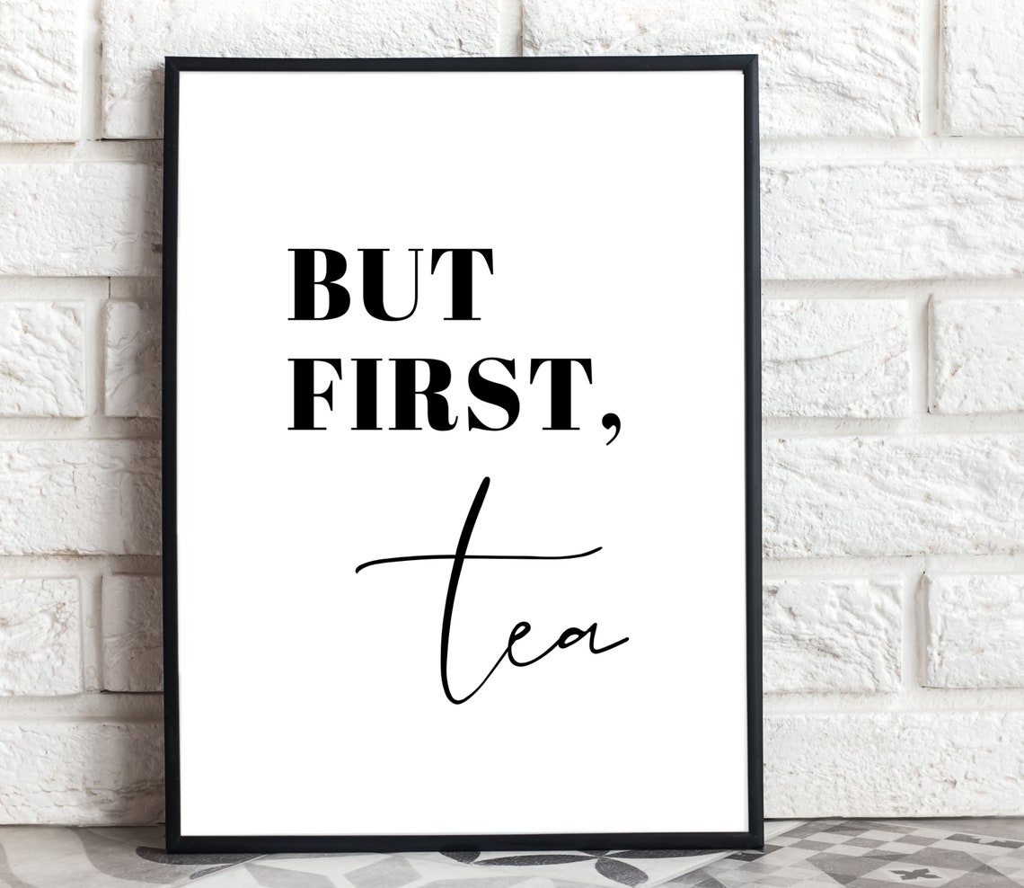 But First Tea Cozy Morning Elegant Serif Script Kitchen Decor Poster