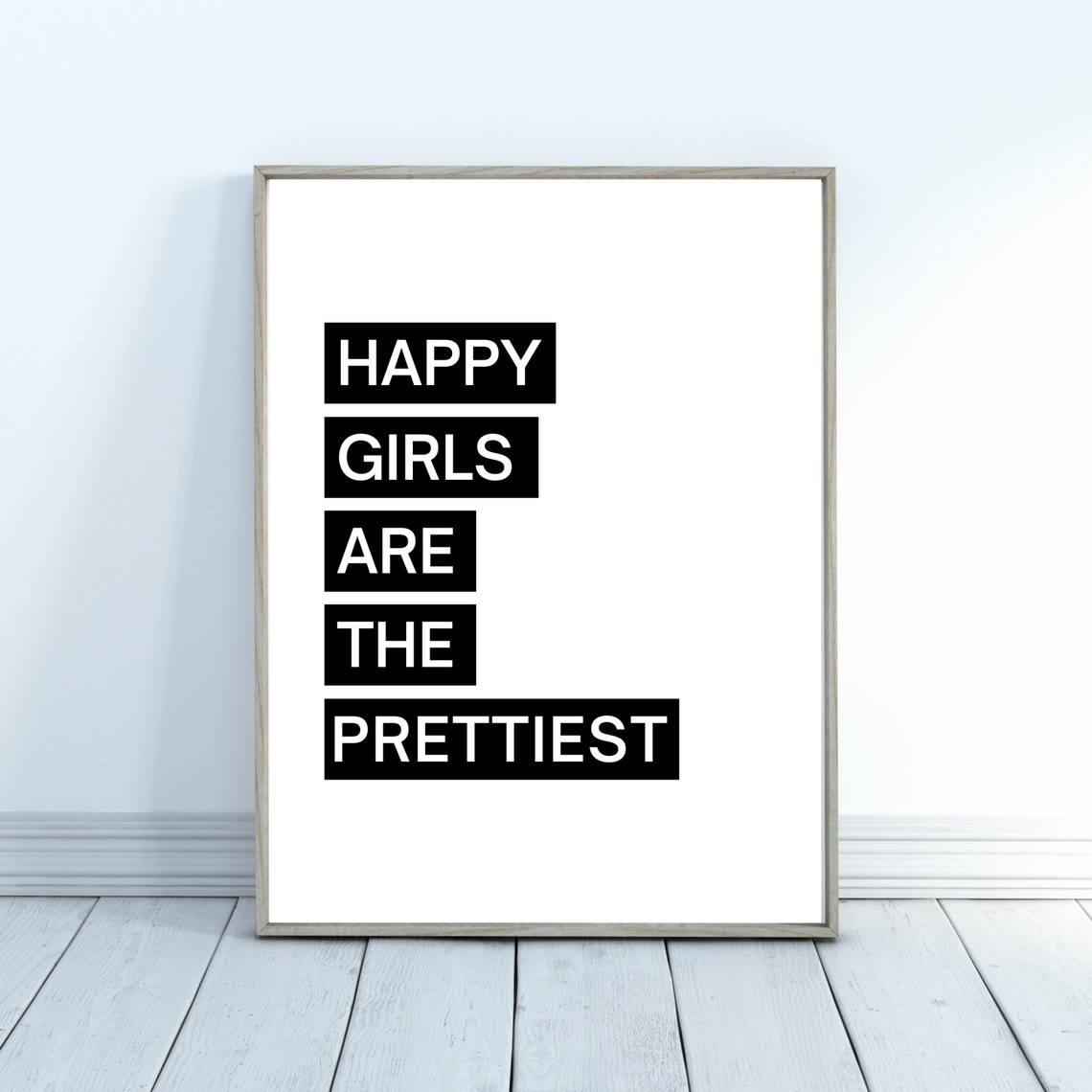 Happy Girls Are The Prettiest Bold Block Letter Statement Poster - Image 3