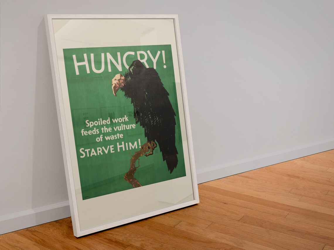 Hungry Vulture Starve Him Anti-Waste Vintage Motivational Poster - Image 4