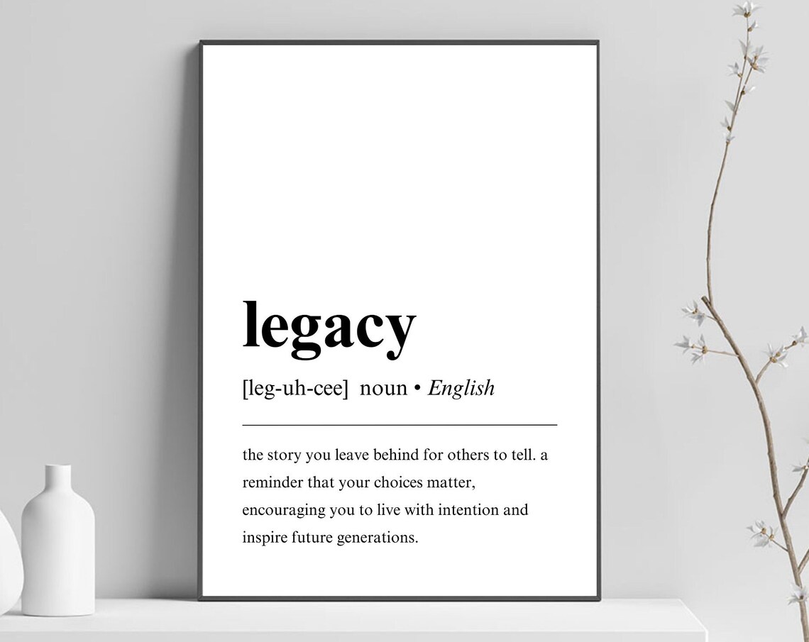 Legacy Definition Poster, Minimalist Office Decor