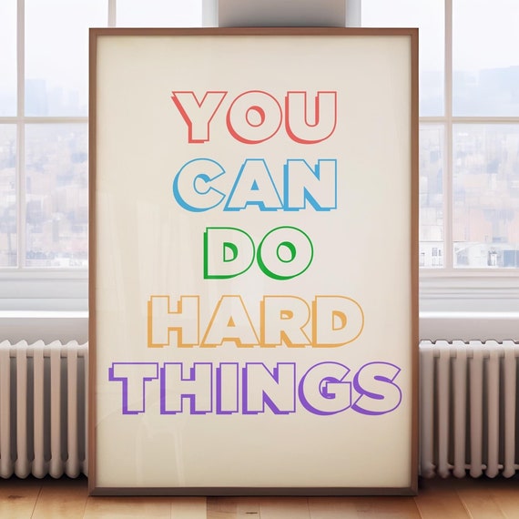 You Can Do Hard Things Print Motivational Office Poster Gifts For Freelancers