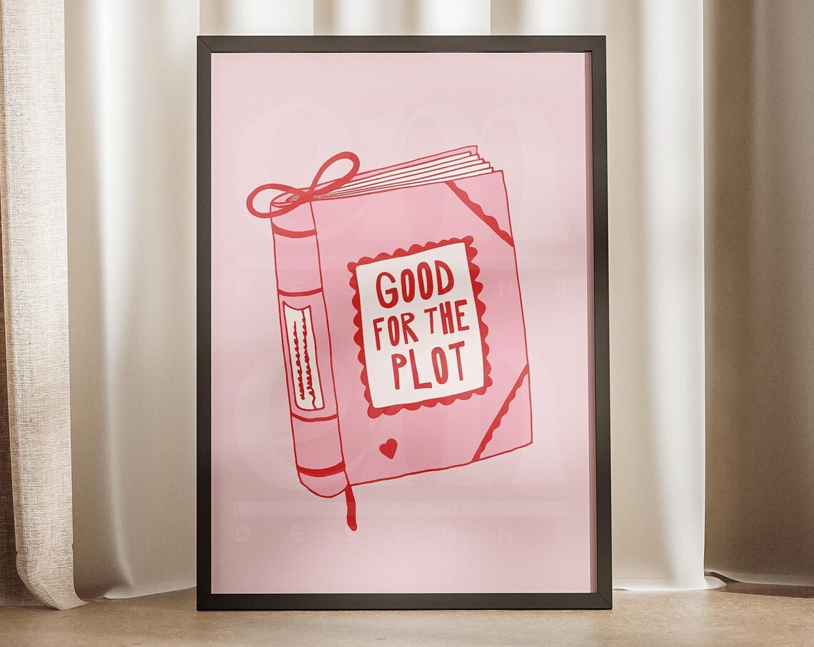 Good For The Plot Quote Red Pink Preppy Art Print Anxiety Relief Poster Affirmation Typography Diary Retro Trendy Girly Wall