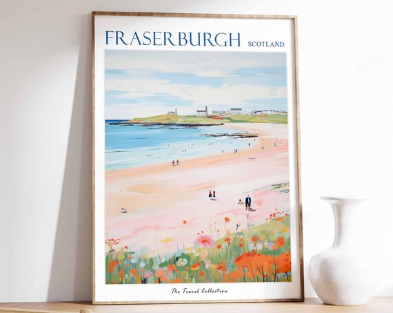 Fraserburgh Poster Fraserburgh Travel Print Scotland Travel Poster Scottish Decor Tropical Decor Sea Print Fraserburgh Gift