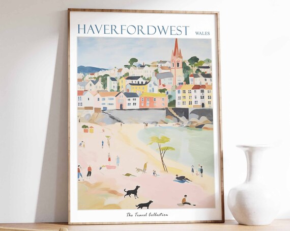 Haverfordwest Poster Haverfordwest Travel Print Wales Travel Poster Welsh Decor Tropical Decor Sea Print Haverfordwest Travel Poster
