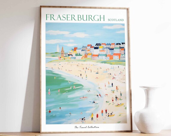 Fraserburgh Poster Fraserburgh Travel Print Scotland Travel Poster Scottish Decor Tropical Decor Sea Print Fraserburgh Gift