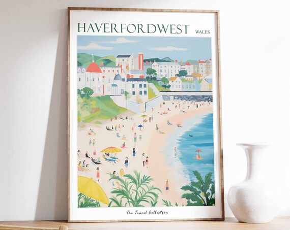 Haverfordwest Poster Haverfordwest Travel Print Wales Travel Poster Welsh Decor Tropical Decor Sea Print Haverfordwest Travel Poster