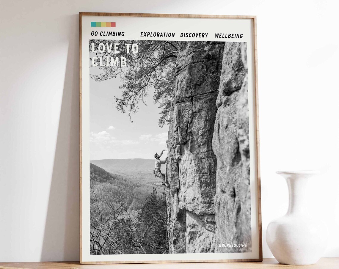 Love to Climb Rock Climbing Black White Adventure Sports Poster