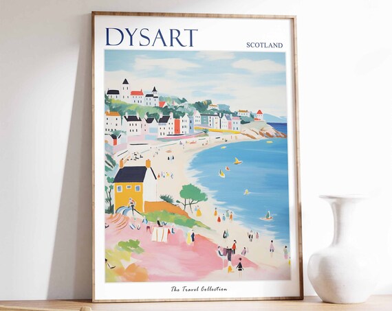 Dysart Poster Dysart Travel Print Scotland Travel Poster Scottish Decor Tropical Decor Sea Print Dysart Gift Dysart Travel Poster