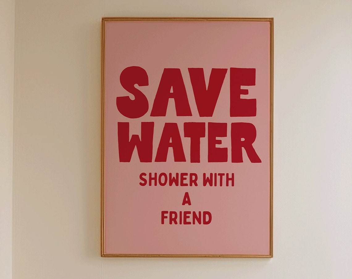 Save Water Shower With A Friend Funny Red Pink Bathroom Poster - Image 2