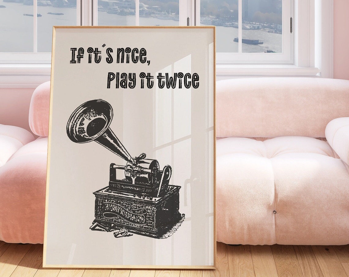 Vintage Gramophone If It's Nice Play It Twice Music Art Poster