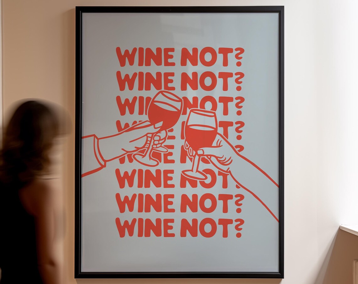 Red and Blue Wine Not Retro Cheers Typography Bar Decor Poster