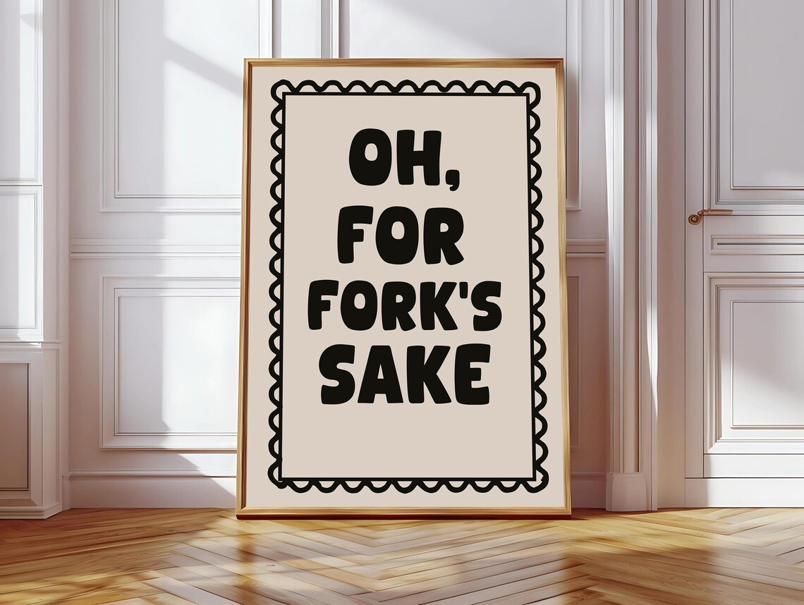 Oh For Forks Sake, Funny Retro Kitchen Quote
