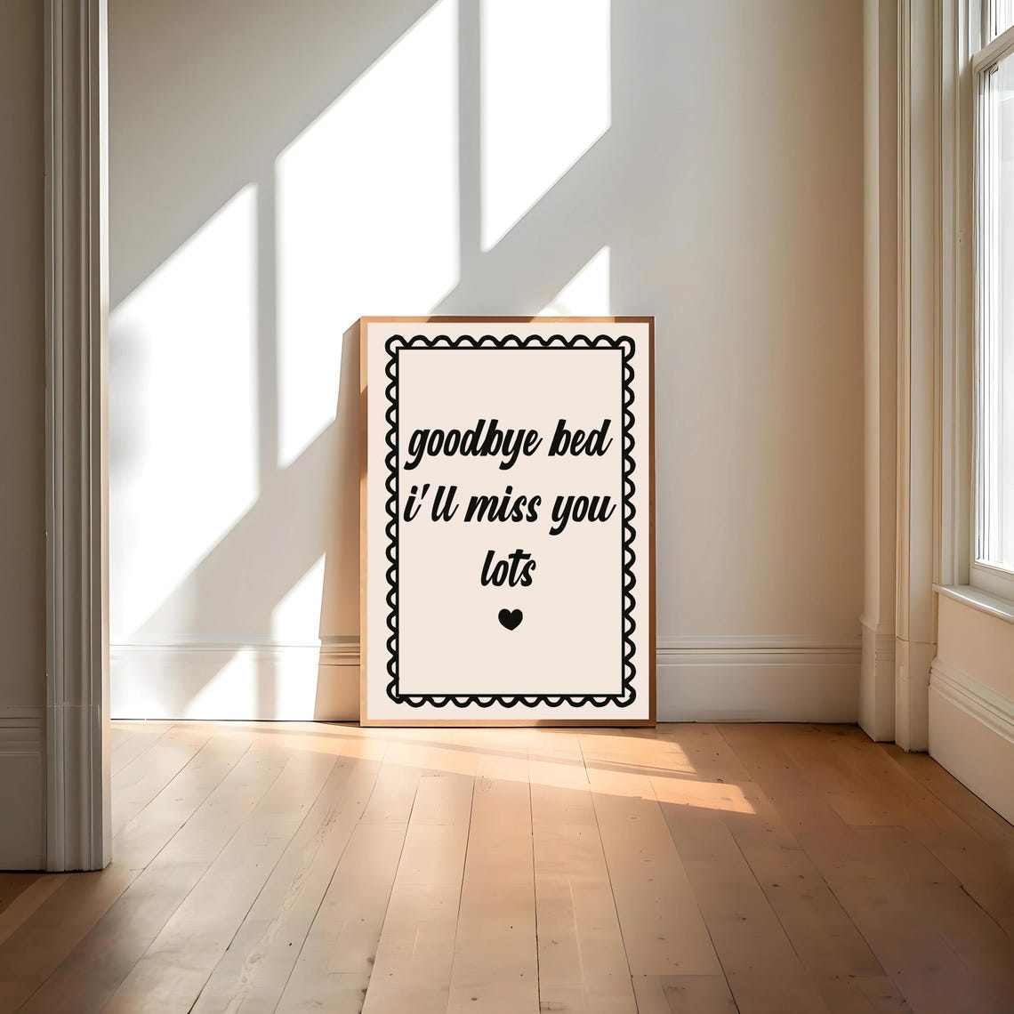 Goodbye Bed, I'll Miss You Lots Poster - Image 4