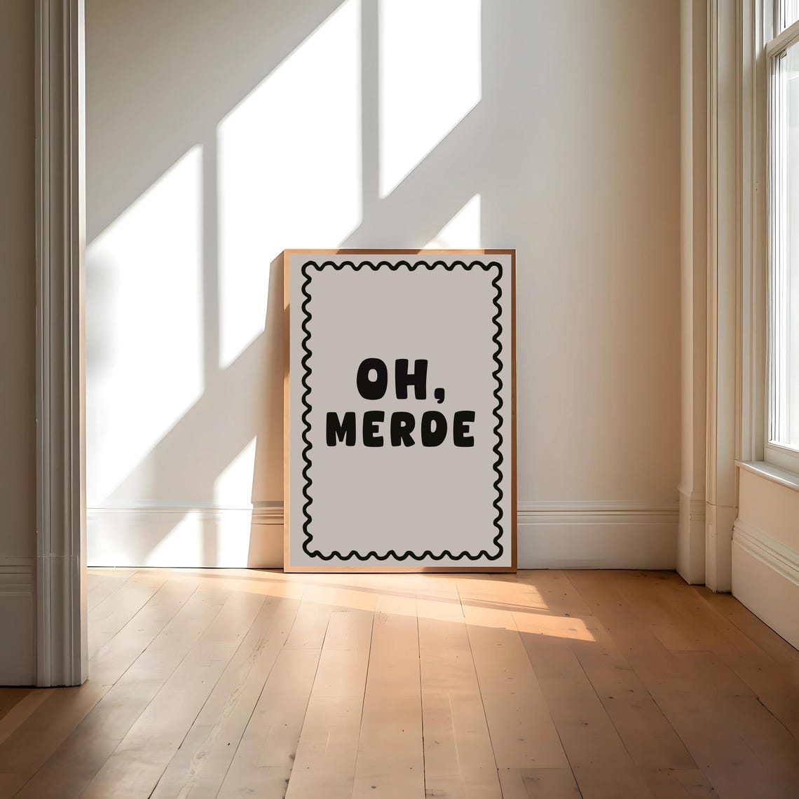Oh Merde, Funny Quote Art Print - Image 4