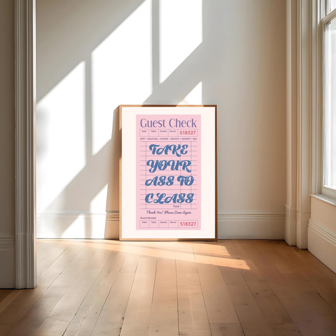 Take Your Ass To Class, Funny College Dorm Decor - Image 4