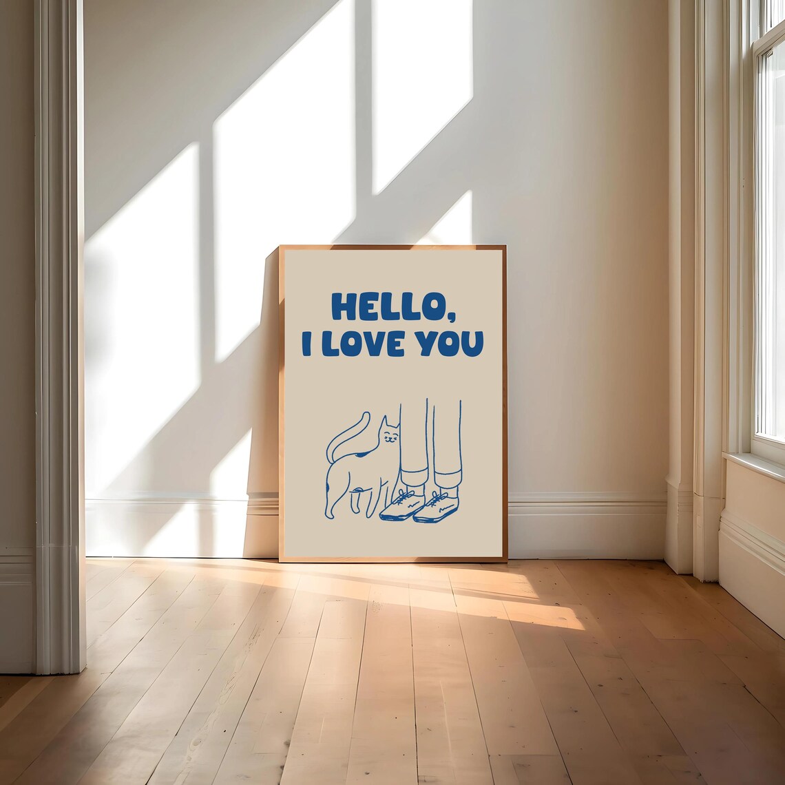 Hello I Love You, Funny Cat Apartment Decor - Image 4