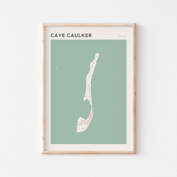 Caye Caulker Map Poster Print Wall Art Belize Travel Gift Farmhouse Decor
