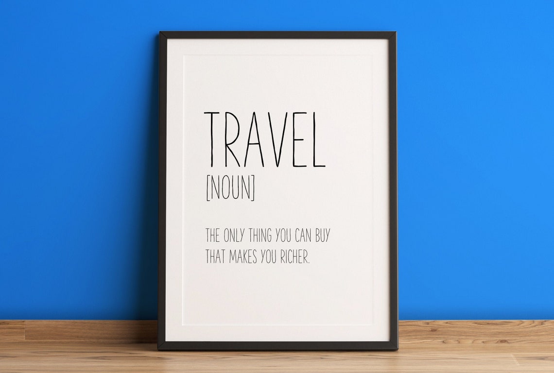 Travel Lover Quote Travel Definition Travel Definition Art Print Travel Quote Wall Art Travel Definition Wall Decor Funny Travel Print