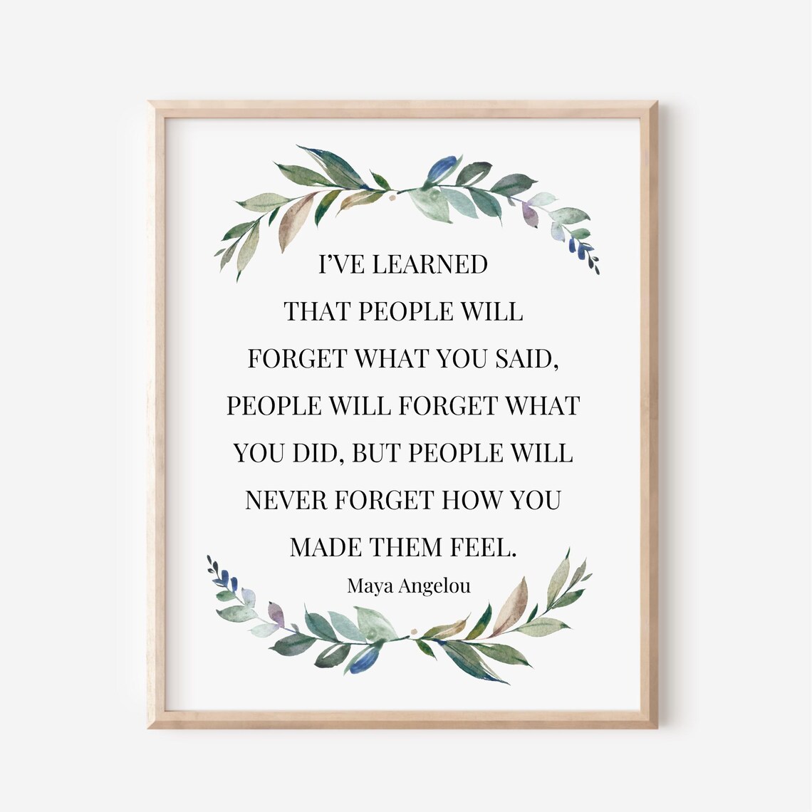 Maya Angelou Quote People Will Forget Watercolor Leaf Wall Art