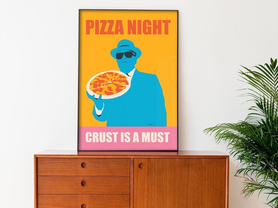 Pizza Night Crust Is A Must Sunglasses Man Pop Art Kitchen Poster - Image 3