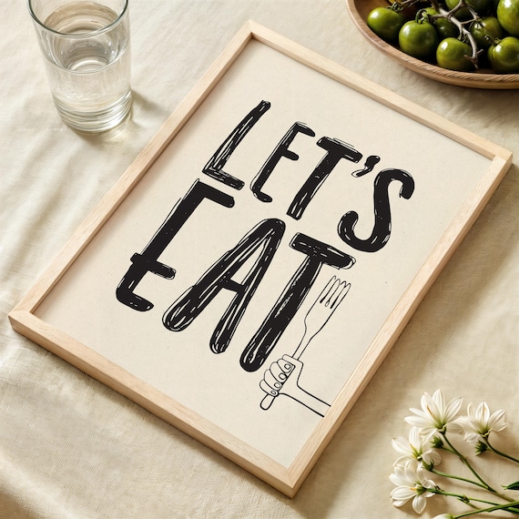 Lets Eat Print, Monochrome Kitchen Typography