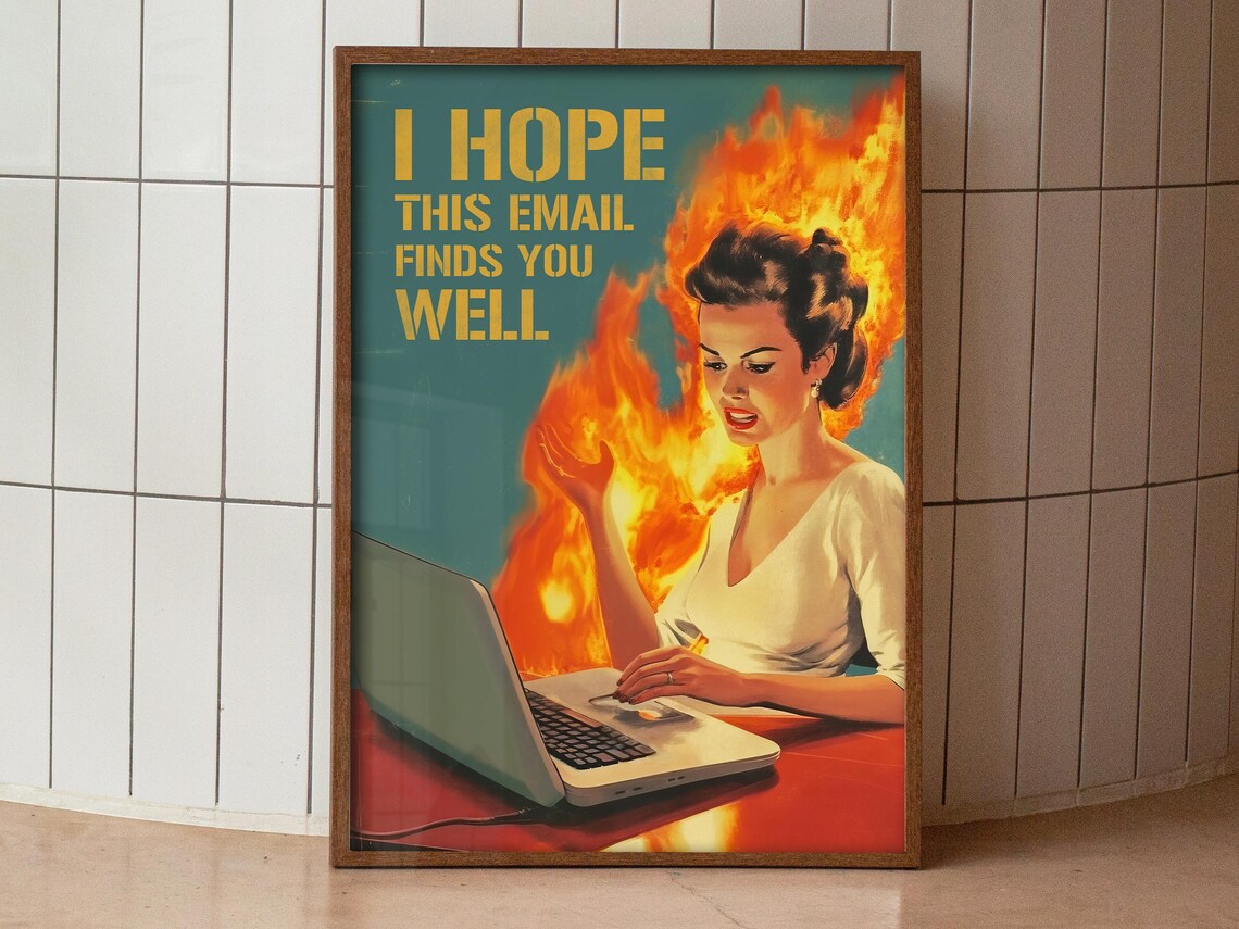 Hope This Email Finds You Well Office Wall Art - Image 4
