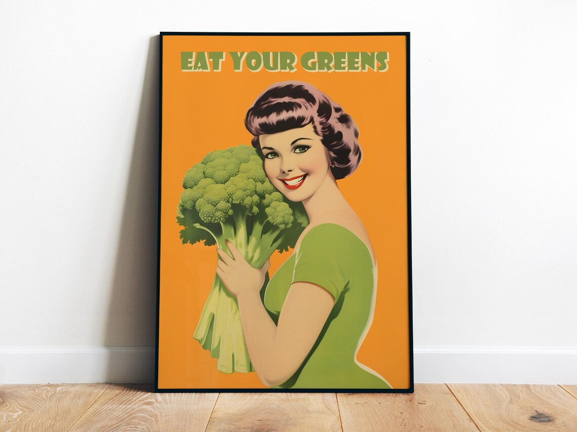 Eat Your Greens Retro Kitchen Broccoli 50s Housewife Wall Poster