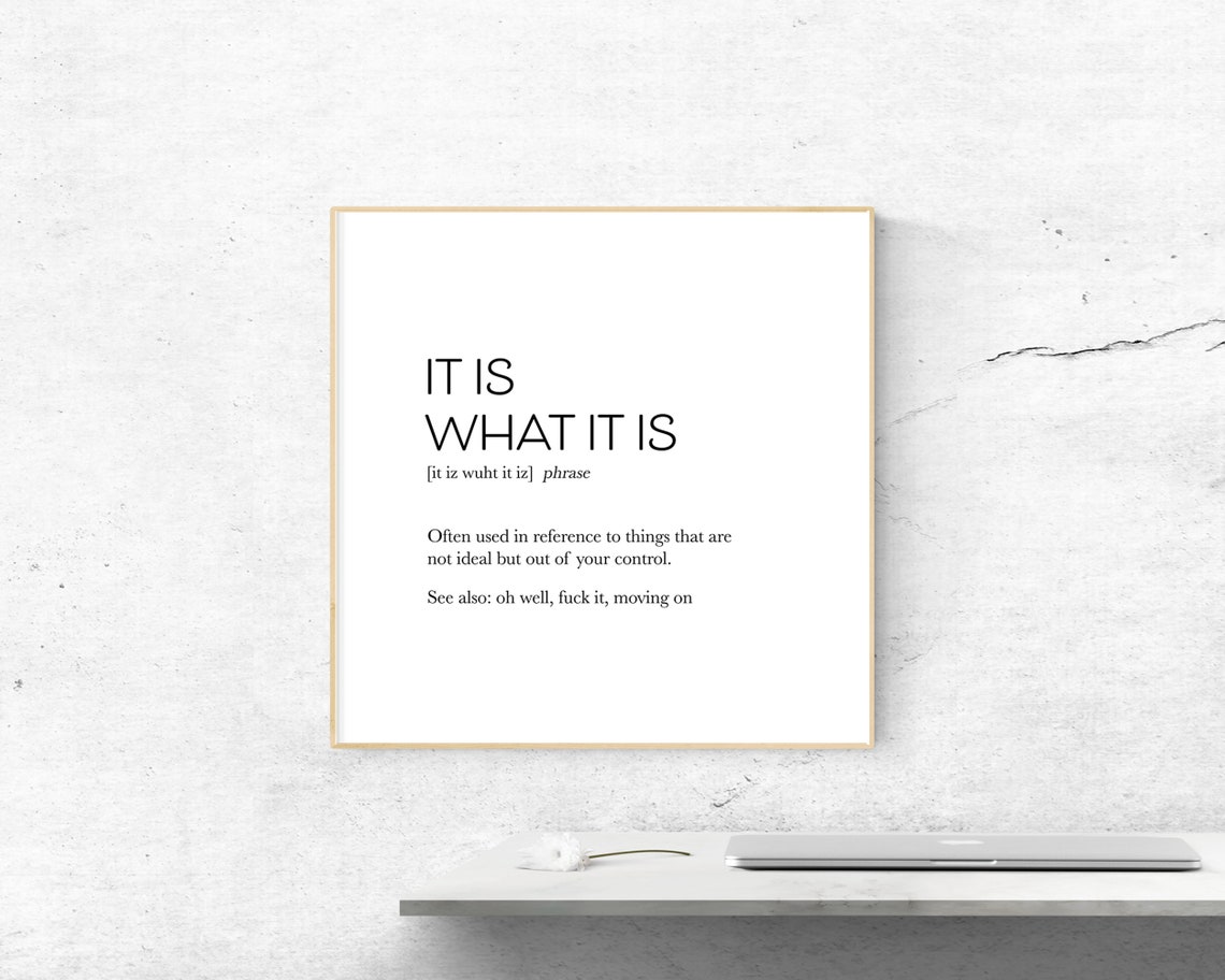 It Is What It Is Funny Sarcastic Dictionary Definition Wall Art - Image 2