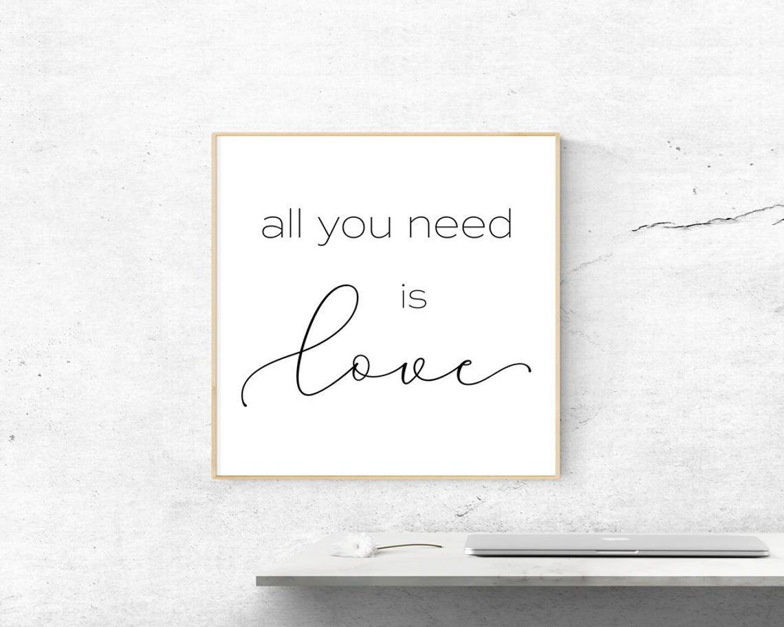 All You Need Is Love Script Calligraphy Romantic Love Quote Print - Image 2