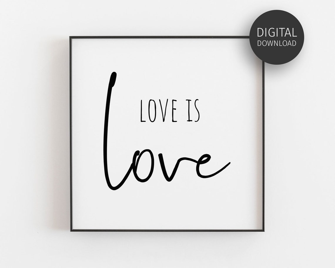 Love Is Love Script Print Pride Love Quote Calligraphy Wall Decor