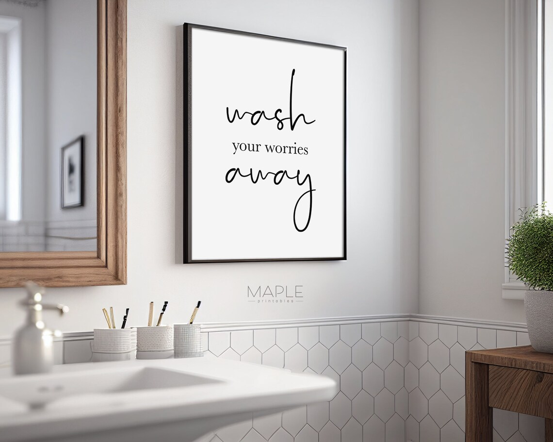 Wash Your Worries Away Bathroom Zen Poster - Image 3