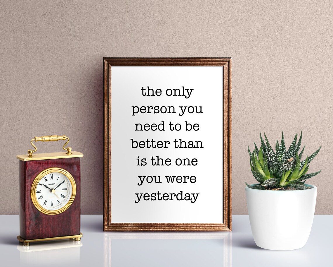 Better Person Than Yesterday Quote Art Print - Image 3