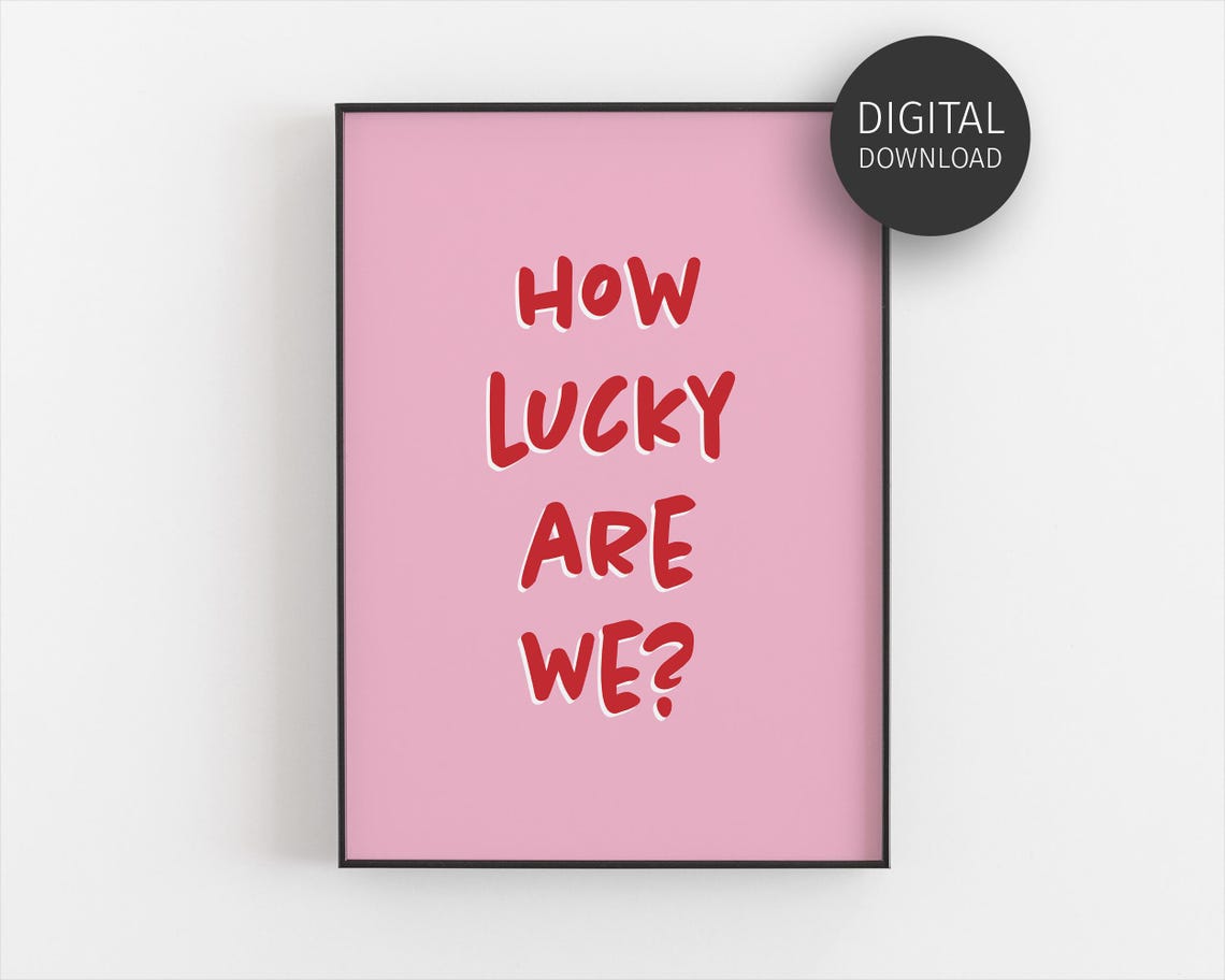 How Lucky Are We Pink Minimalist Gratitude Quote Typography Poster