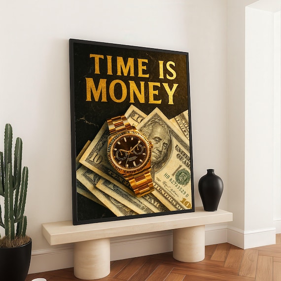 Time Is Money Gold Watch Dollar Bills Motivational Finance Poster