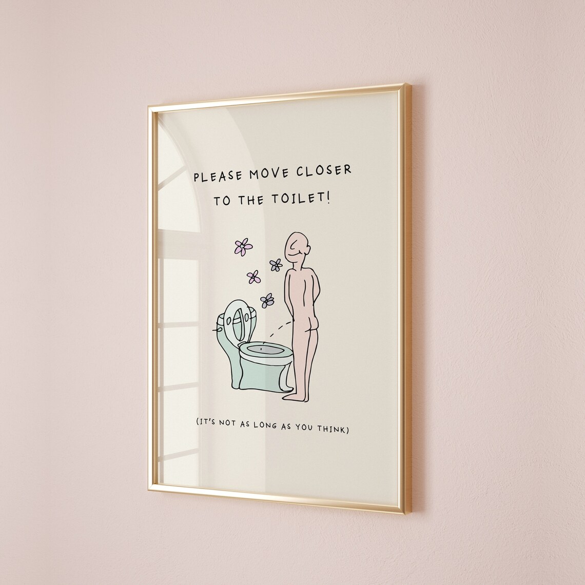 Please Move Closer To The Toilet Funny Bathroom Quote Humor Poster - Image 2